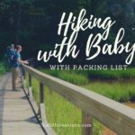 hiking with baby and packing list