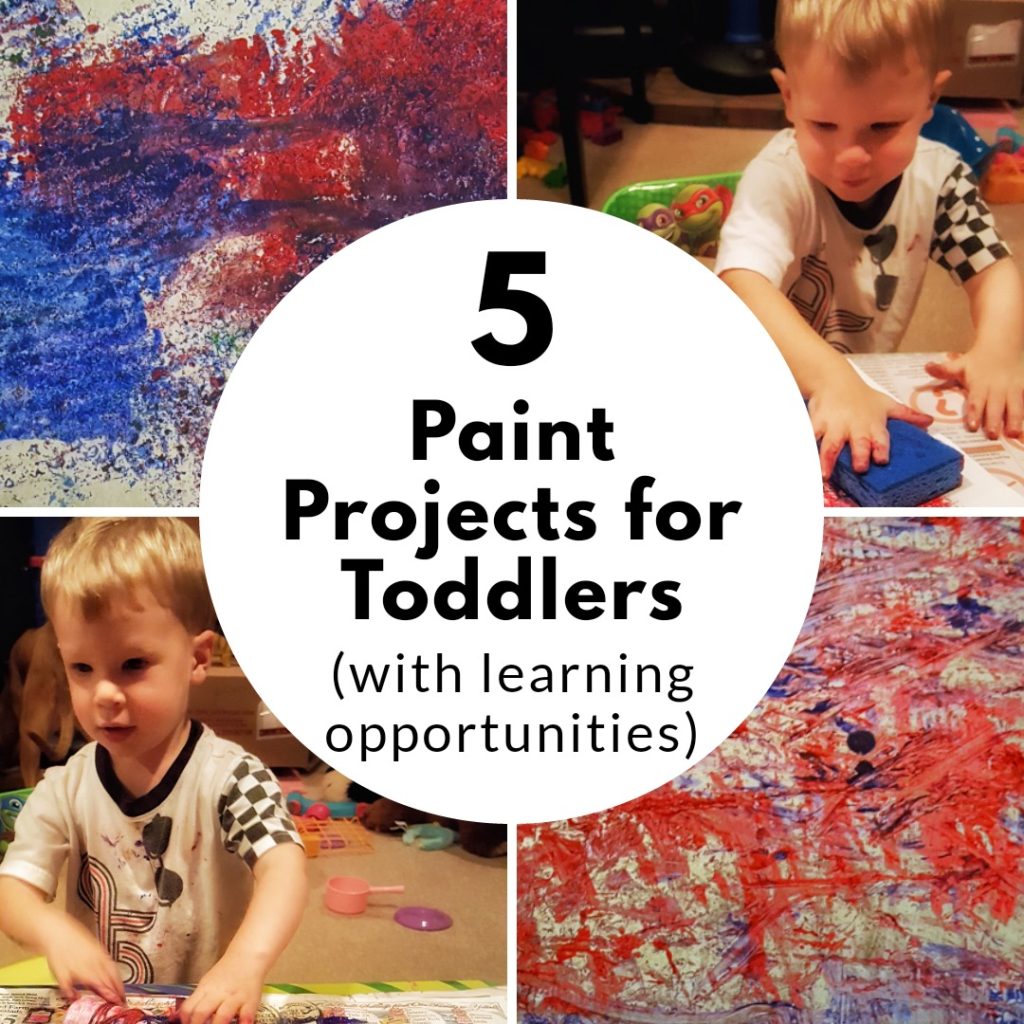 5 Paint Projects for Toddlers (with Learning Opportunites) | Califf ...