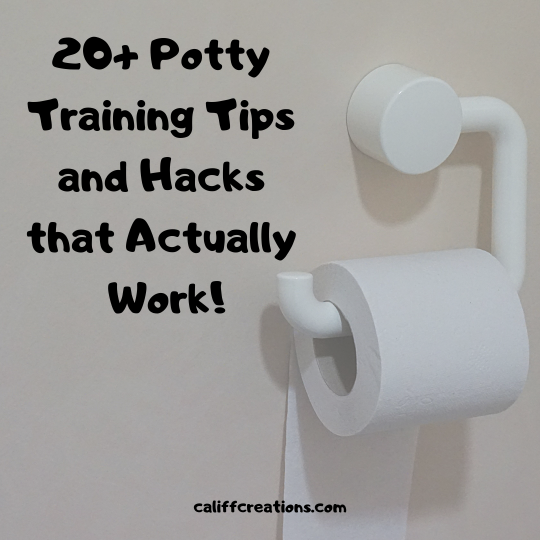 20+ Potty Training Tips and Hacks that Actually Work!
