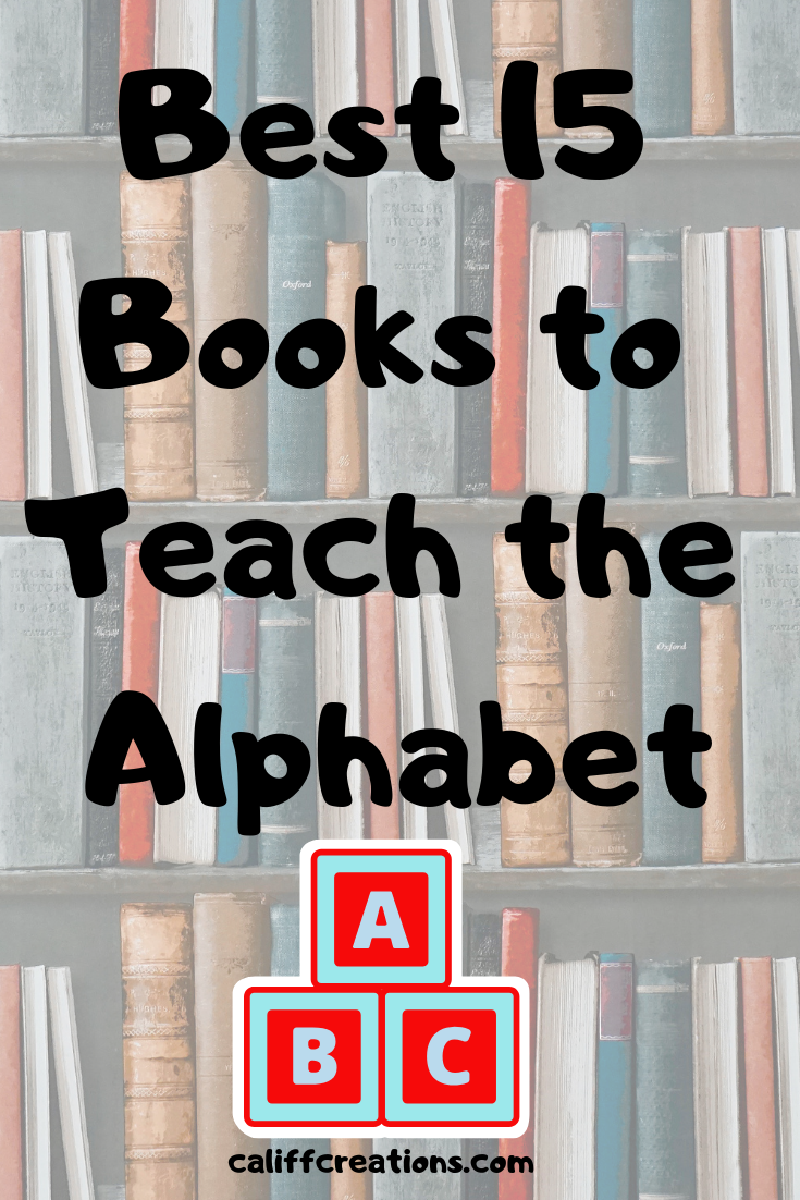 Best Alphabet Books for Babies and Toddlers | Califf Life Creations