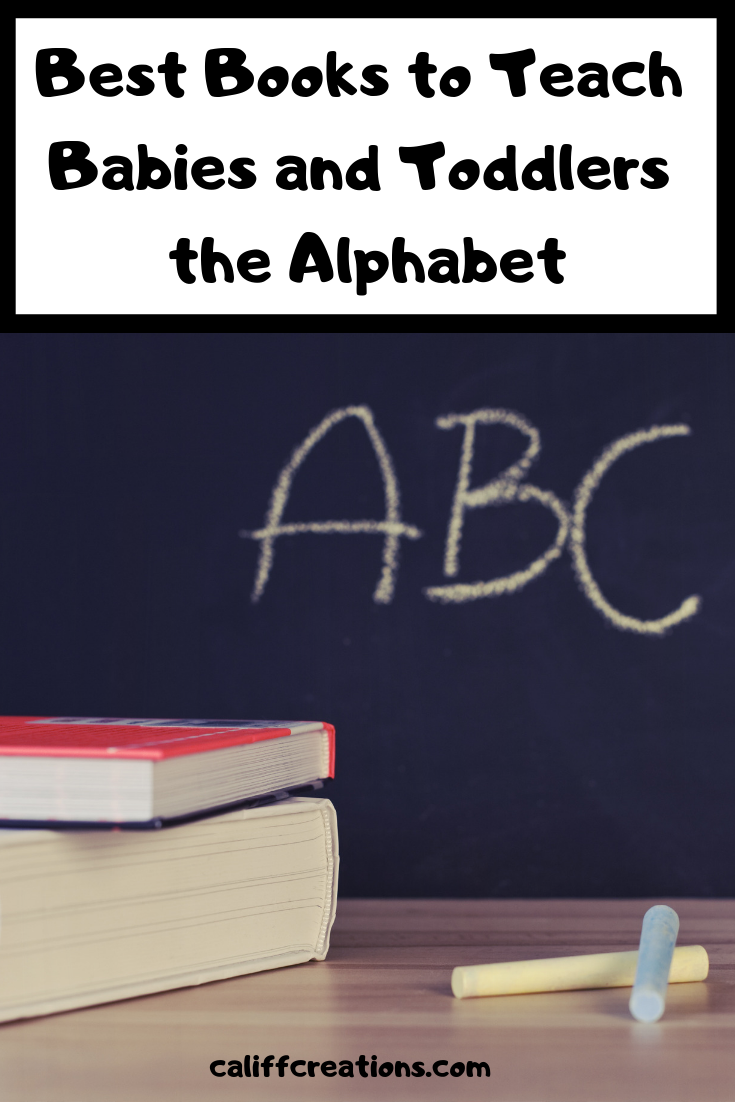 Best Alphabet Books for Babies and Toddlers | Califf Life Creations