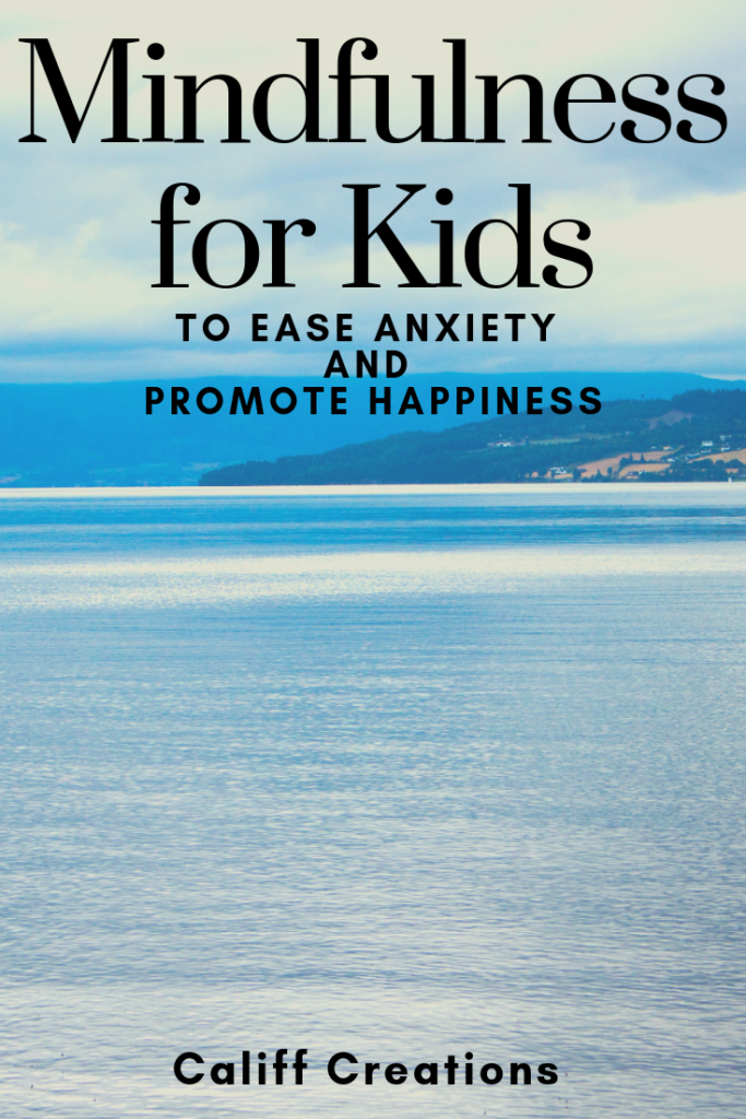 Mindfulness in kids, ease anxiety and promote happiness with this storybook