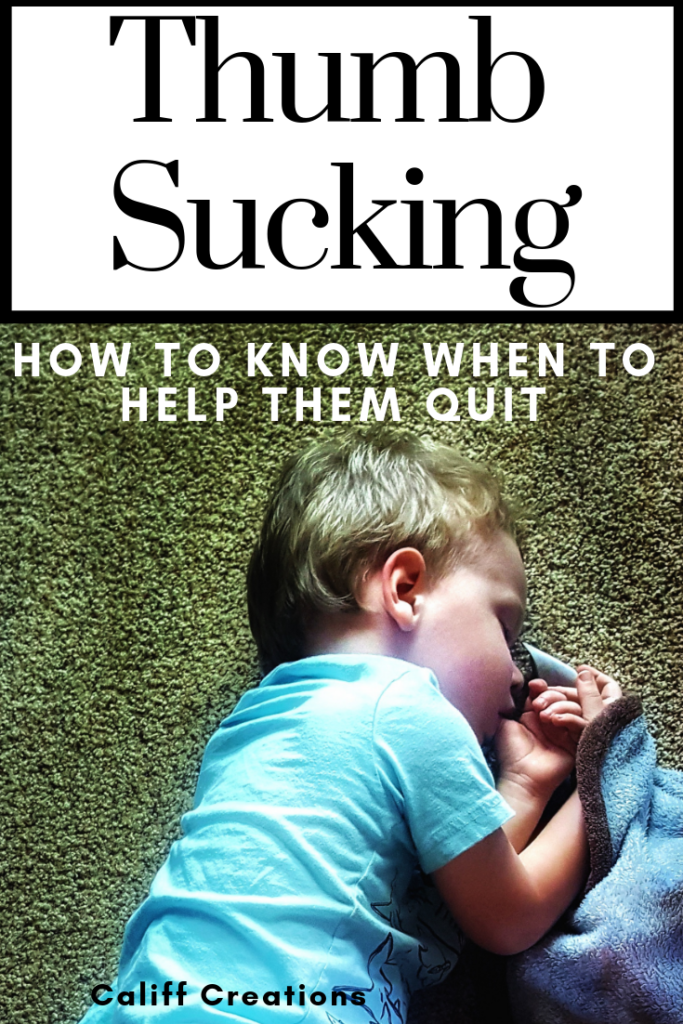 Thumb Sucking: How to know when to help them quit