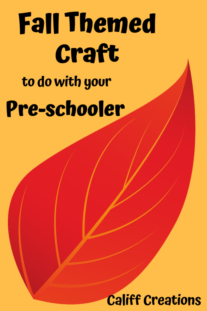 Fall Themed Craft to do with your Preschooler