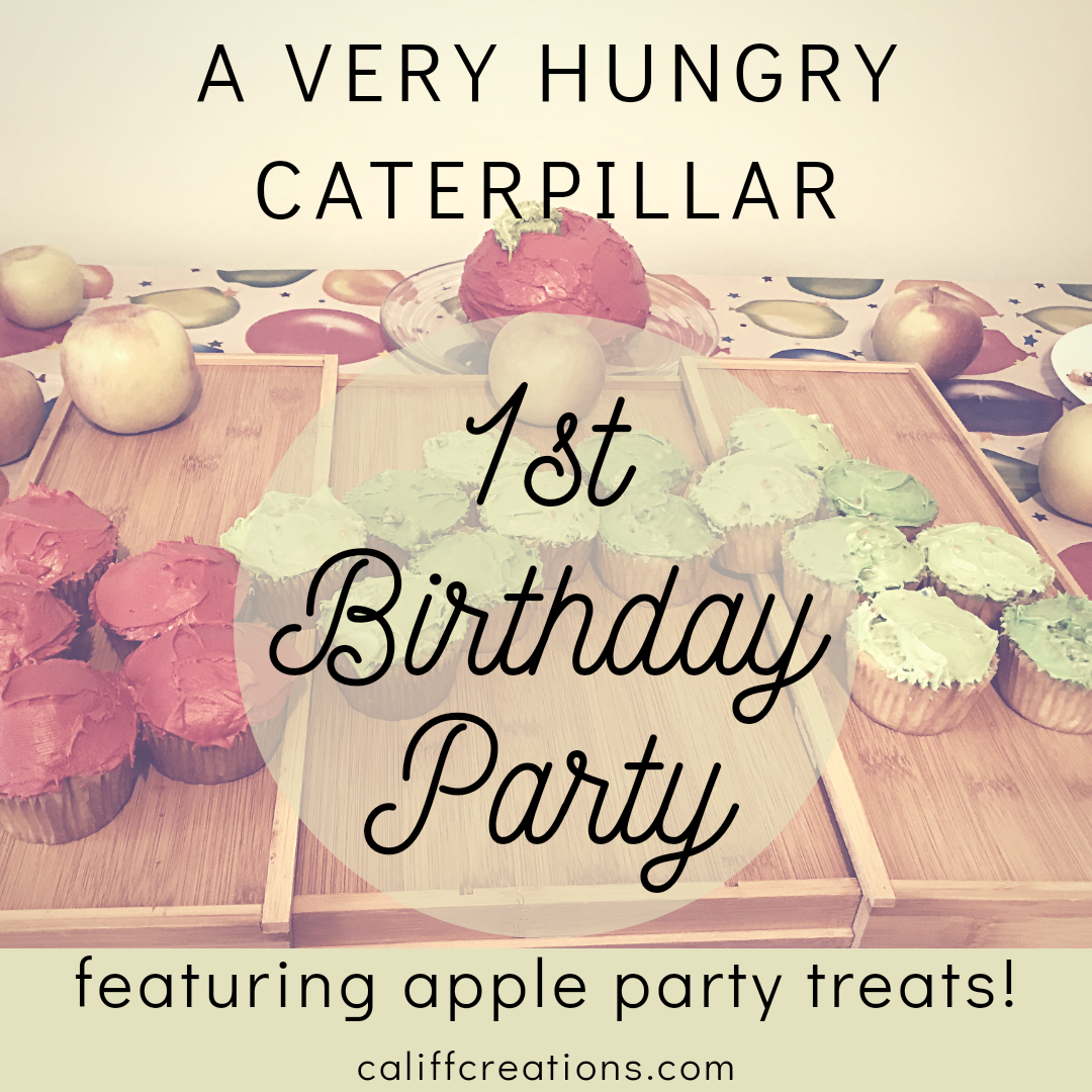 A Very Hungry Caterpillar 1st Birthday Party featuring apple treats
