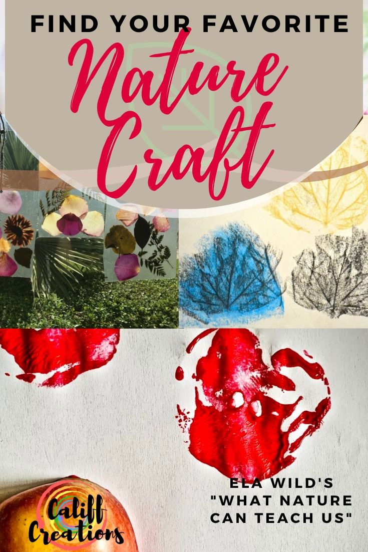 Find your Favorite Nature Craft with Ela Wild | Califf Life Creations