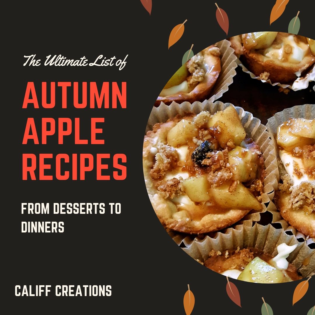 The Ultimate List of Autumn Apple Recipes: From Desserts to Dinners