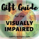 Gift Guide for the Visually Impaired
