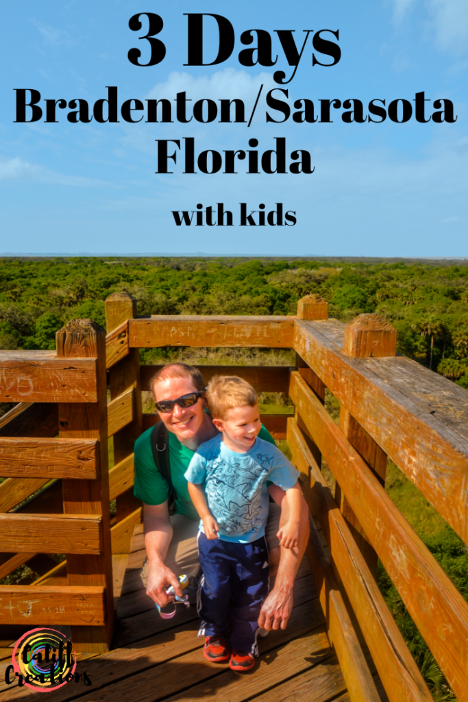 3 Days in Bradenton/Sarasota Florida with Kids