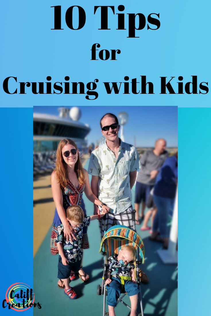 Cruising with Kids: Tips for a Great Family Cruise | Califf Life Creations