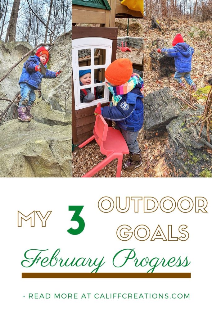 My 3 Outdoor Goals February Progress
