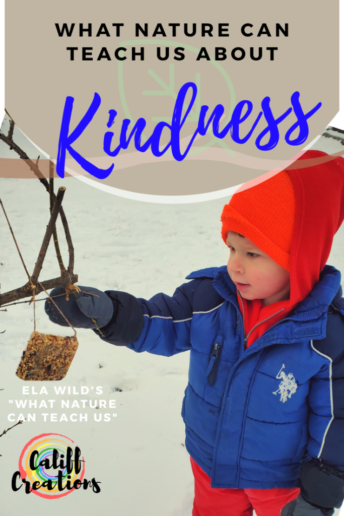 What Nature can Teach us about Kindness