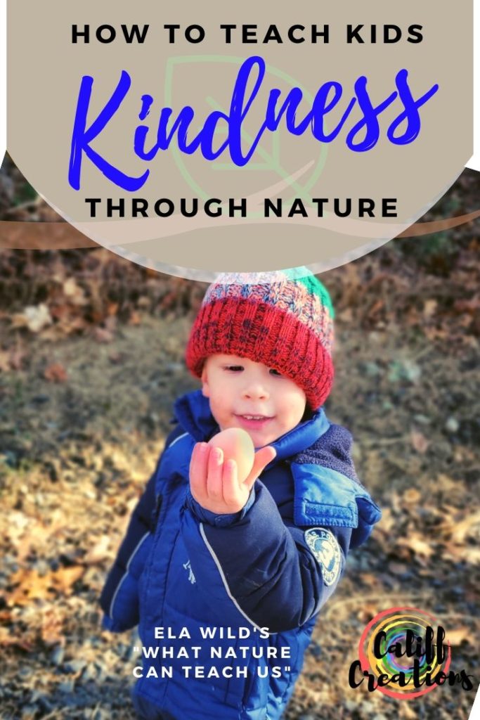 Teaching kids kindness through nature