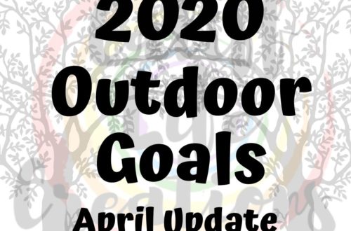 2020 Outdoor Goals April Update