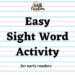 Easy Sight Word Activity for Early Readers