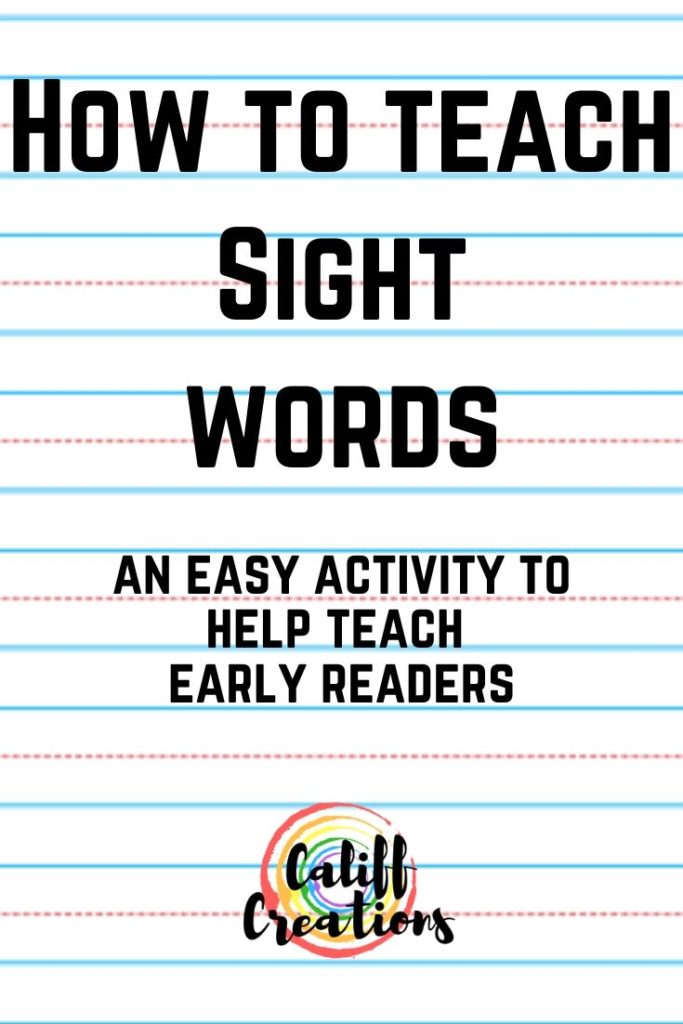 How to Teach Sight Words: An Easy Activity to Help Teach Early Readers