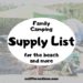 Family Camping Supply List for the beach and more