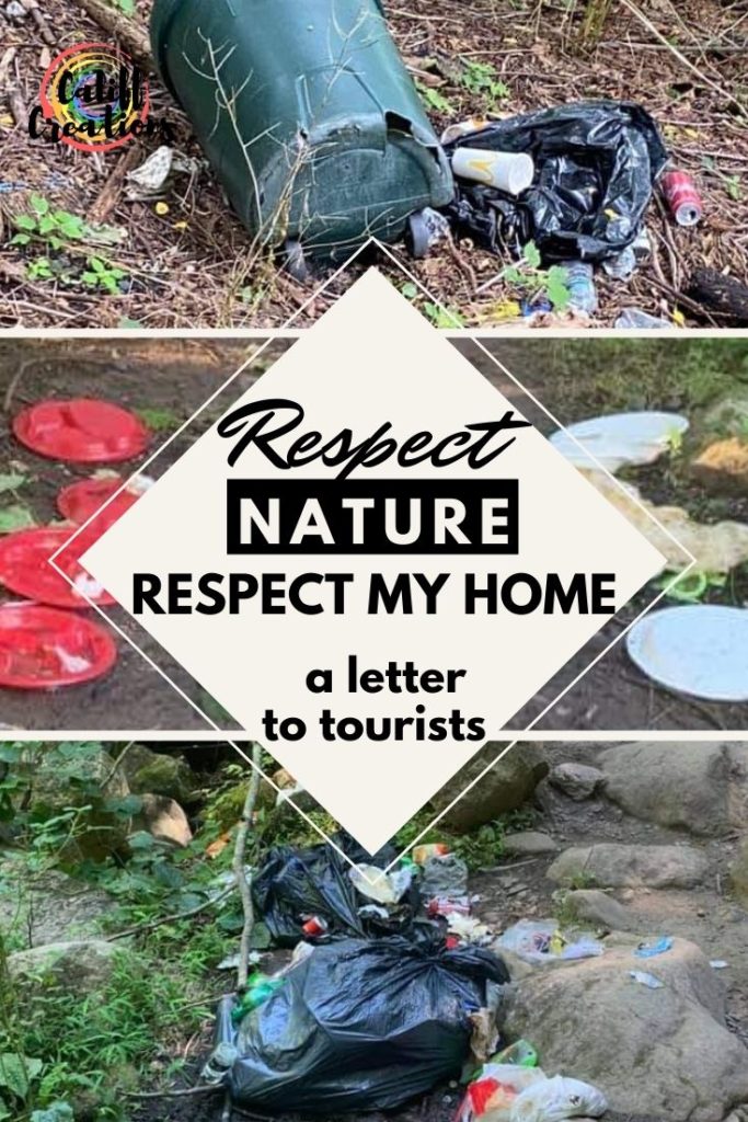 Respect Nature Respect my Home: A letter to tourists