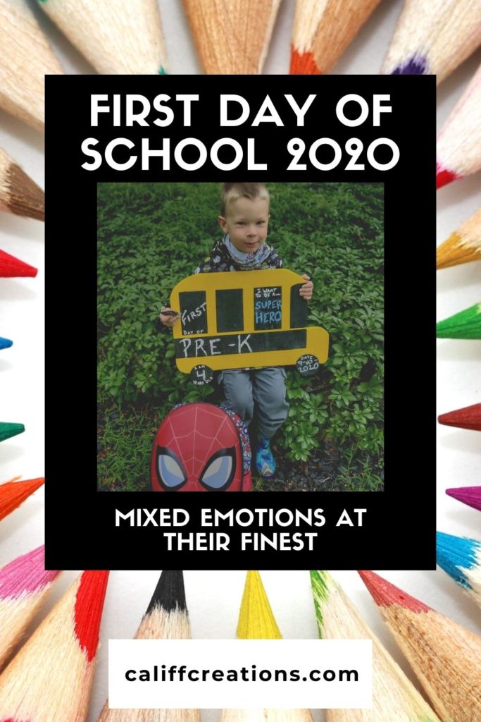 First Day of School 2020 - Mixed emotions at their finest