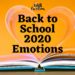 back to School 2020 Emotions