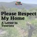 Please respect my home: A Letter to Tourists