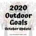 2020 Outdoor Goals October Update