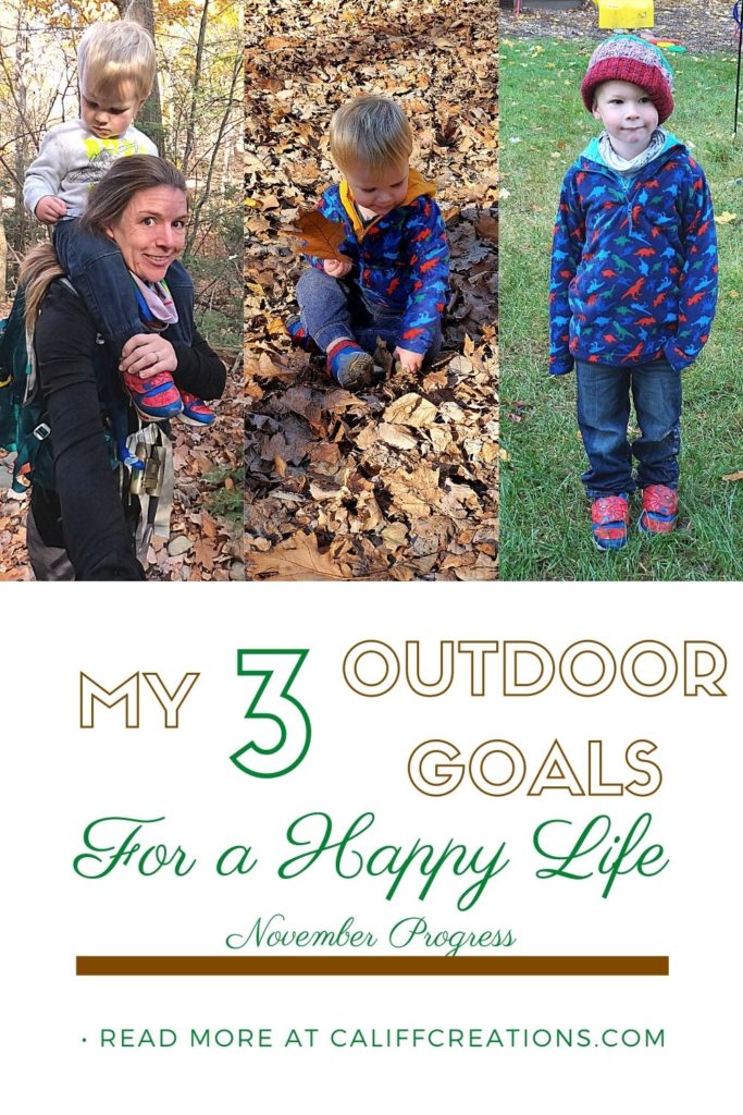 My 3 Outdoor Goals for a Happy Life - November Review