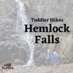 Hemlock Falls - hiking with kids